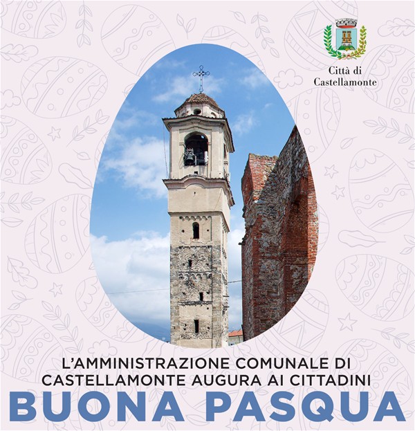 L' Amministrazione Comunale di Castellamonte augura ai cittadini BUONA PASQUA
